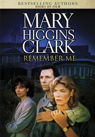 Mary Higgins Clark Remember Me DVD cover art