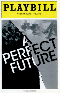 A Perfect Future Playbill cover